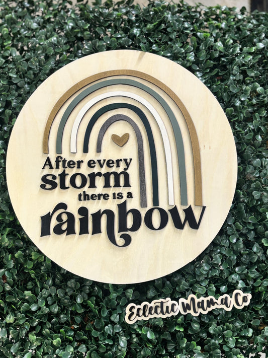 After Every Storm Sign